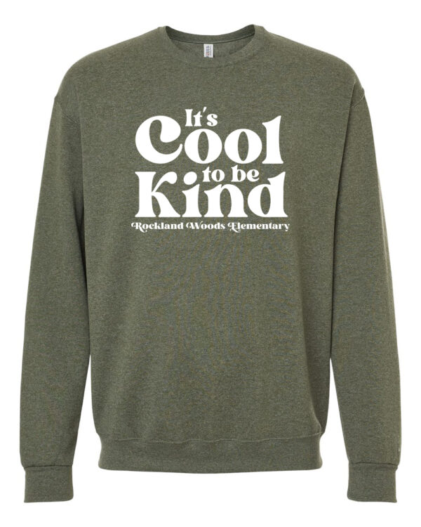 Cool to be Kind RWE Sweatshirt