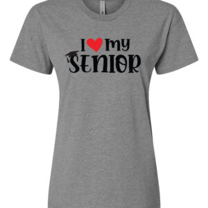 I Love My Senior Ladies Soft T